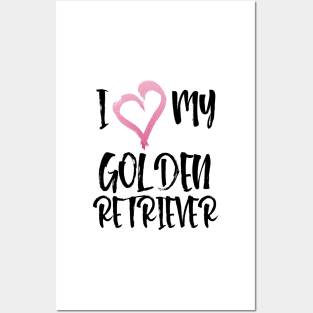 I heart my Golden Retriever! Especially for Golden owners! Posters and Art